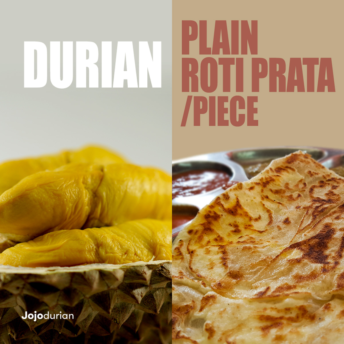 Meal Replacement: Durian vs Roti Prata