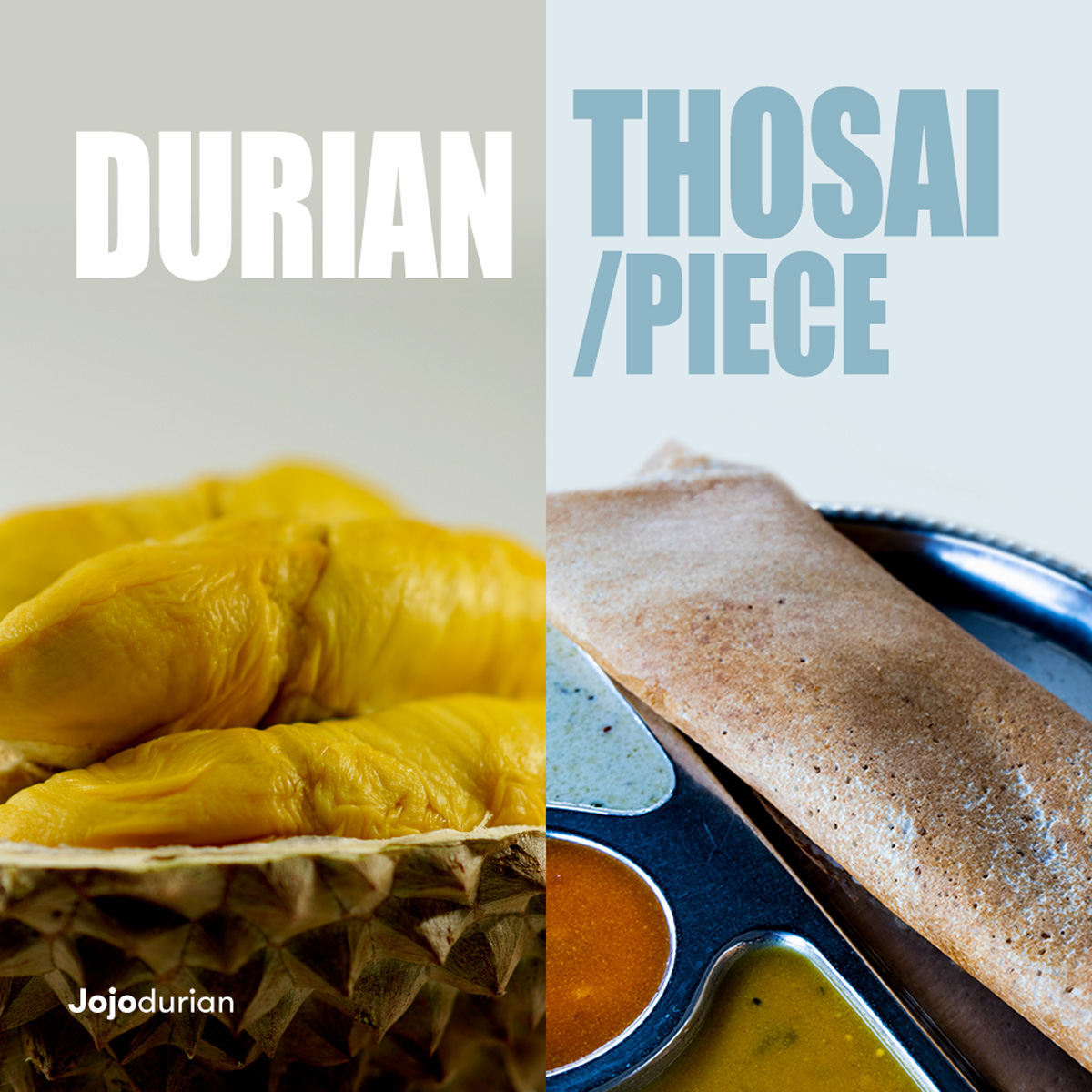 Meal Replacement: Durian vs Thosai